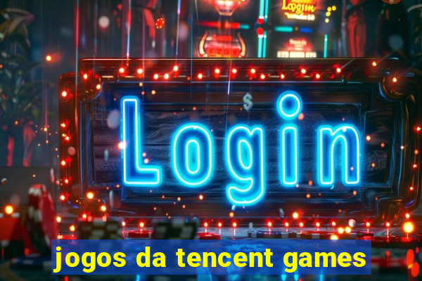 jogos da tencent games